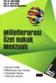 Milletlerarası Özel Hukuk Mevzuatı