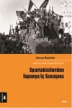  Spartakistlerden İspanya İç Savaşına