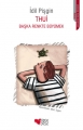 Thui & Başka Renkte Büyümek