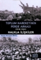 Toplum Hareketinin Perde Arkası