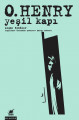 Yeşil Kapı - Seçme Öyküler