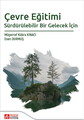 Çevre Eğitimi Sürdürülebilir Bir Gelecek İçin