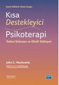 Kısa Destekleyici Psikoterapi - Tedavi Kılavuzu ve Klinik Yaklaşım