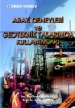 Arazi Deneyleri ve Geoteknik Tasarımda Kullanımları