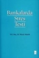 Bankalarda Stres Testi