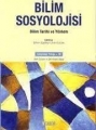 Bilim Sosyolojisi