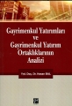 Gayrimenkul Yatırımları ve Gayrimenkul Yatırım Ortaklıklarının Analizi