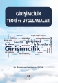 Girişimcilik Teori ve Uygulamaları