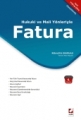 Hukuki ve Mali Yönleriyle Fatura