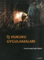 İş Hukuku Uygulamaları