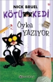  Kötü Kedi Öykü Yazıyor