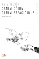 Canım Oğlum Canım Babacığım 2