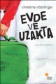 Evde ve Uzakta