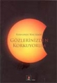 Gözlerinizden Korkuyorum