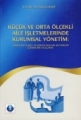 Küçük ve Orta Ölçekli Aile İşletmelerinde Kurumsal