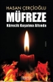 Müfreze & Kürecik Kuşatma Altında