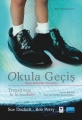 Okula Geçiş - Algılar, Beklentiler, Deneyimler - Transıtıons To School - Perceptions, Expectations, Experiences