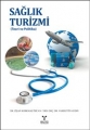 Sağlık Turizmi (Teori ve Politika)