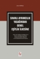 Sınırlı Ayrımcılık Yasağından Genel Eşitlik İlkesine