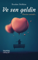  Ve Sen Geldin