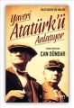 Yaveri Atatürk'ü Anlatıyor