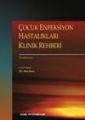 Çocuk Enfeksiyon Hastalıkları Klinik Rehberi