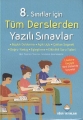 8. Sınıflar için Tüm Derslerden Yazılı Sınavlar