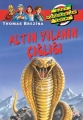  Altın Yılanın Çığlığı  - Büyük Dört Kafadarlar Takımı -