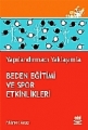  Yapılandırmacı Yaklaşımla Beden Eğitimi Ve Spor Etkinlikleri