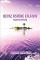 Beyaz Üstüne Eflatun