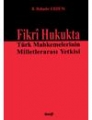 Fikri Hukukta Türk Mahkemelerinin Milletlerarası Yetkisi