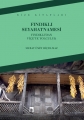 Fındıklı Seyahatnamesi & Fındıklı'dan Viçe'ye Yolculuk