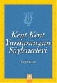 Kent Kent Yurdumuzun Söylenceleri