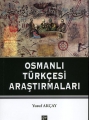 Osmanlı Türkçesi Araştırmaları