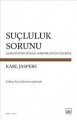 Suçluluk Sorunu: Almanya'nın Siyasal Sorumluluğu Üzerine
