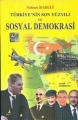 Türkiye'nin Son Yüzyılı ve Sosyal Demokrasi