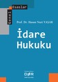 İdare Hukuku Genel Esaslar
