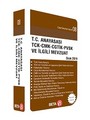 T.C. Anayasası TCK-CMK-CGTİK-PVSK ve İlgili Mevzuat
