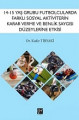 14-15 Yaş Grubu Futbolcularda Farklı Sosyal Aktivitelerin Karar Verme ve Benlik Saygısı
