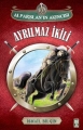 Alparslan'ın Akıncısı & Ayrılmaz İkili