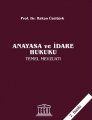 Anayasa ve İdare Hukuku Temel Mevzuatı