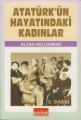 Atatürk'ün Hayatındaki Kadınlar