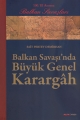 Balkan Savaşı’nda Büyük Genel Karargah