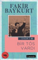 Bir TÖS Vardı - Özyaşam 5