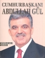 Cumhurbaşkanı Abdullah Gül