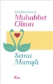 Evlendikten Sonra da Muhabbet Olsun