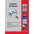 Gümrük İşlemleri Tüm Yönleriyle