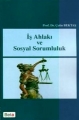 İş Ahlakı ve Sosyal Sorumluluk