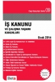 İş Kanunu ve Çalışma Yaşamı Kanunları