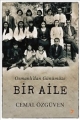  Osmanlı’dan Günümüze Bir Aile